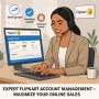 Flipkart Account Management Services Boost Sales and Manage Your Seller Hub Efficiently