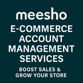 Meesho E-Commerce Account Management Services – Boost Sales & Grow Your Store